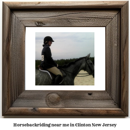 horseback riding near me in Clinton, New Jersey